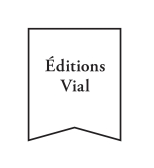 EDITIONS VIAL