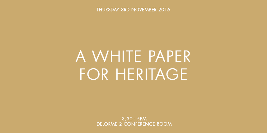 A WHITE PAPER FOR HERITAGE