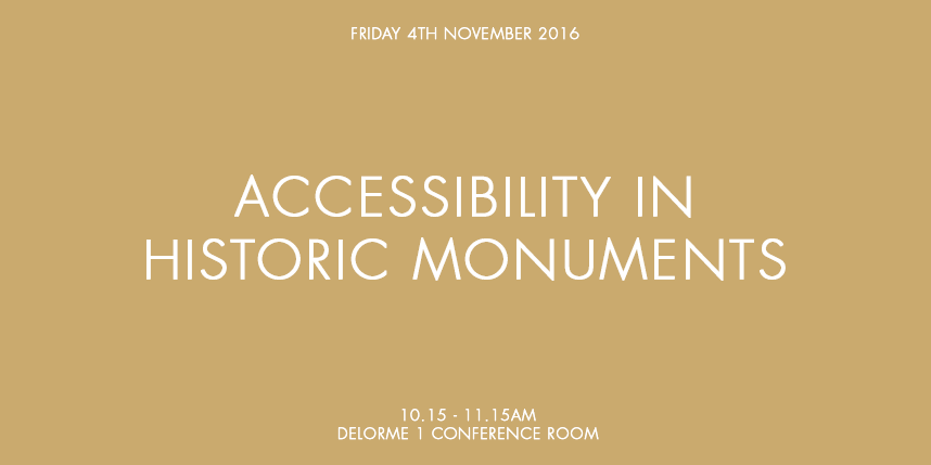 ACCESSIBILITY IN HISTORIC MONUMENTS
