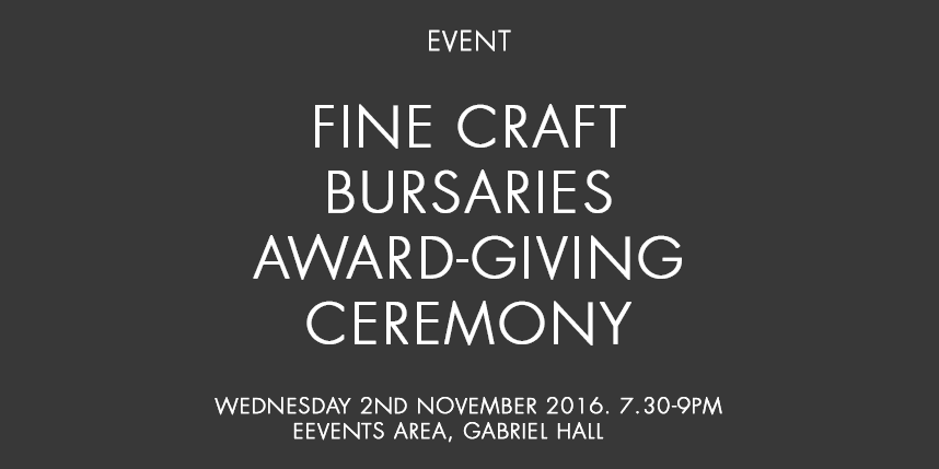 FINE CRAFT, REORIENTATION-RECONVERSION RESEARCH STUDY BURSARIES AWARD-GIVING CEREMONY