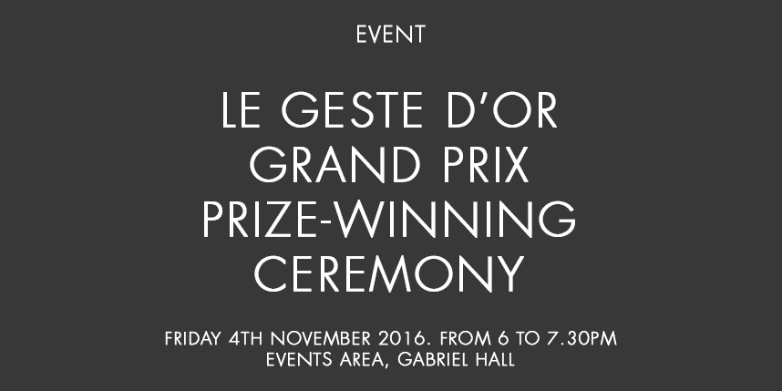 LE GESTE D’OR GRAND PRIX PRIZE-WINNING CEREMONY