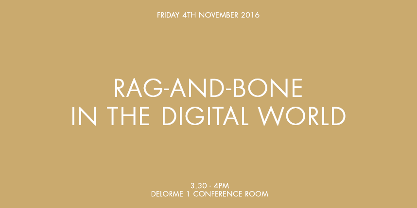 RAG-AND-BONE IN THE DIGITAL WORLD
