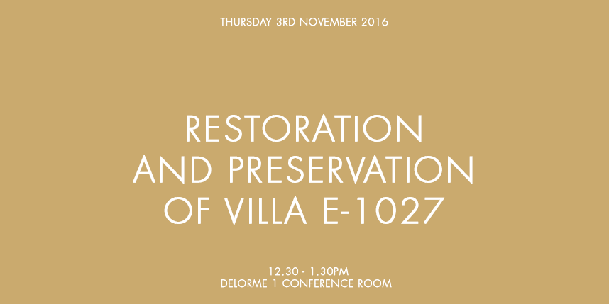 RESTORATION AND PRESERVATION OF VILLA E-1027