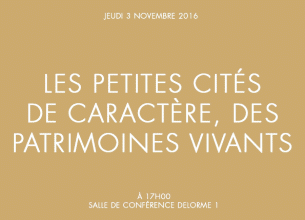 Les Petites Cités de Caractère, des patrimoines vivants