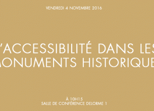 L’Accessibilité dans les monuments historiques.