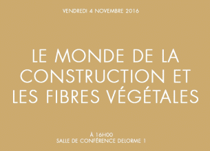 Le monde de la construction et les fibres végétales