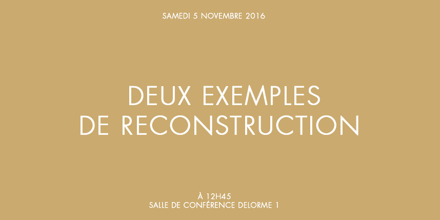 Deux exemples de reconstruction