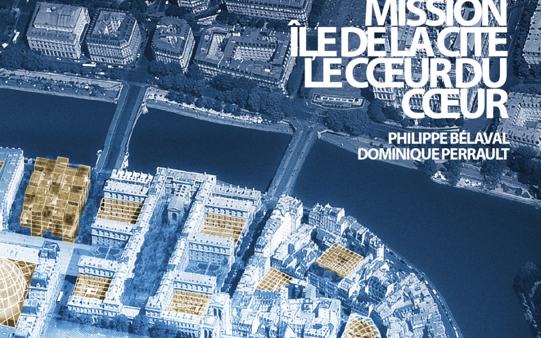 PRÉSENTATION DU PROJET « ÎLE DE LA CITÉ »