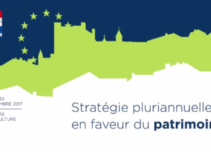 Le Ministère de la Culture dévoile sa stratégie en faveur du patrimoine