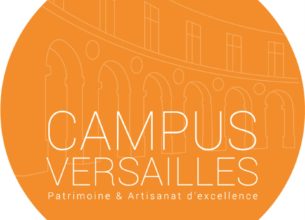 CAMPUS VERSAILLES – PATRIMOINE ET ARTISANAT D’EXCELLENCE