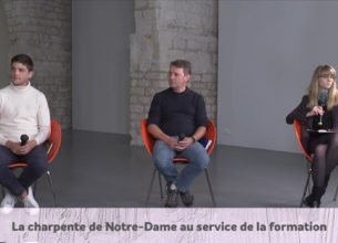 La charpente de Notre-Dame au service de la formation