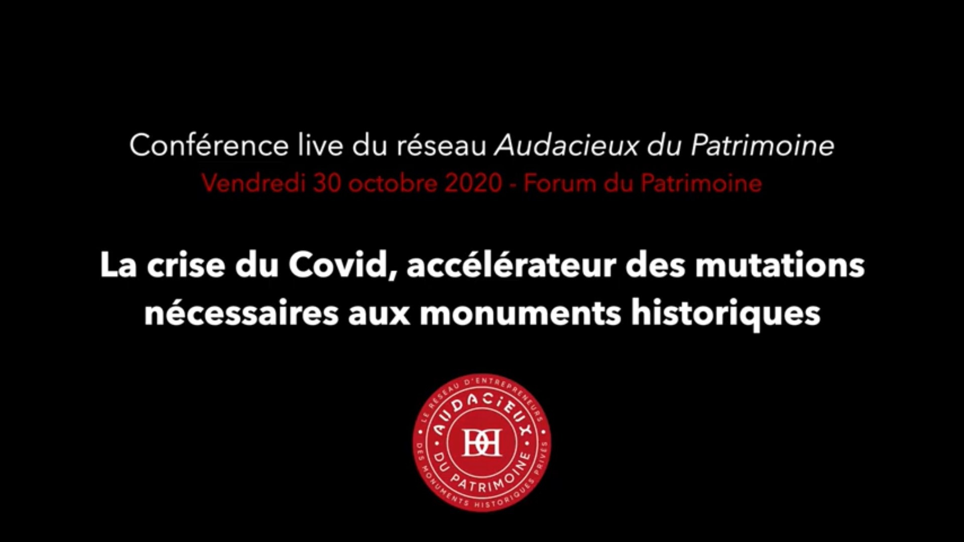 “La crise du Covid, accélérateur des mutations nécessaires aux monuments historiques – Témoignage de propriétaires-gestionnaires”