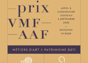 Prix AAF-VMF « Métiers d’Art et Patrimoine Bâti » – Ouverture des candidatures